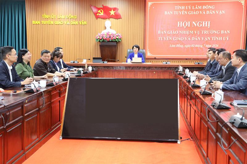 Hội nghị bàn giao nhiệm vụ Trưởng Ban Tuyên giáo và Dân vận Tỉnh ủy Lâm Đồng